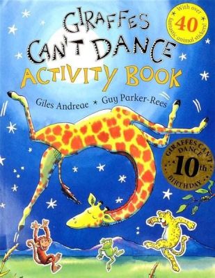 Giraffes Can't Dance Summary: Exploring the Rhythms of the Savannah